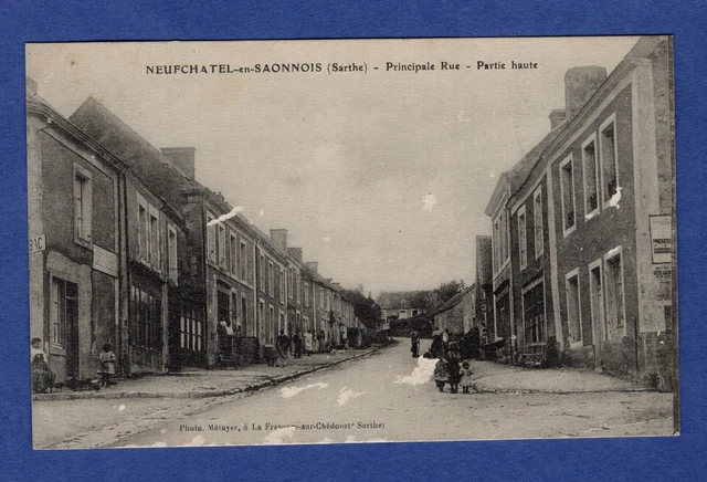 Cf / postcard - CPA / Neuchatel-en-Saonnois / Saosnois Rue ... damaged 72