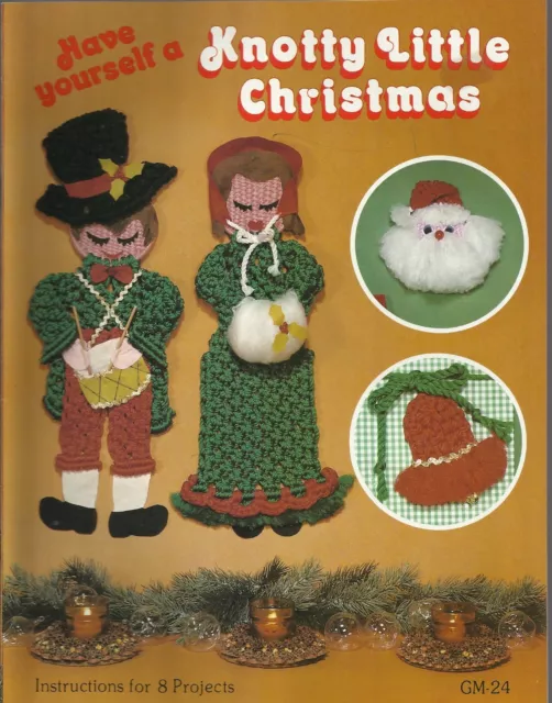 Have Yourself a Knotty Little Christmas Vintage Pattern Project Book NEW 1979