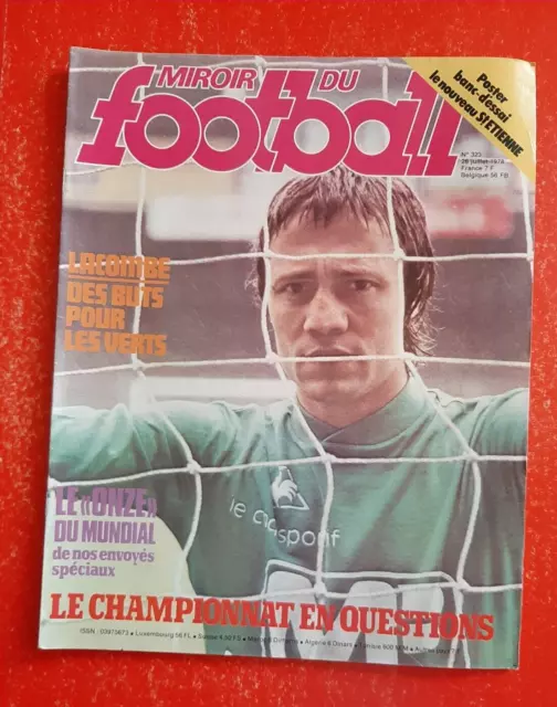 1978 miroir du football n°323 LACOMBE LE CHAMPIONNAT LES CALENDRIER LE MONDIAL