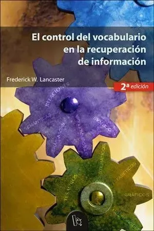 El control del vocabulario en la recuperación de información (2a ed.)