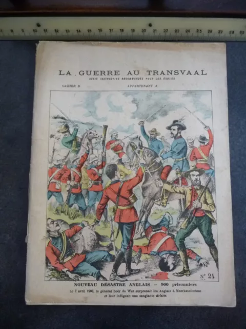 Ancien Cahier "LA GUERRE AU TRANSVAL - Nouveau Désastre Anglais" CAHIER COMPLET