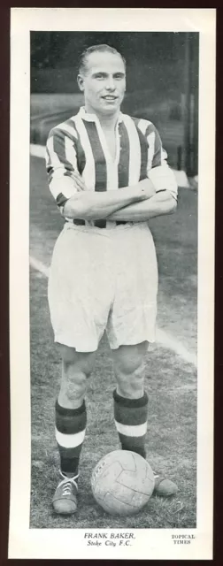 Trade Card,Topical Times,FOOTBALLERS,1938-39,248 x 93,Frank Baker,Stoke City