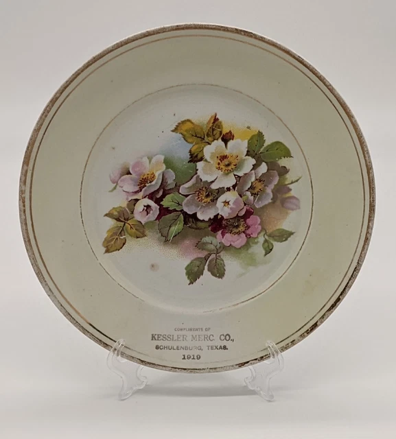 Antique Plate Compliments Kessler Merc Co Schulenburg Texas Flowers 1919 Worn