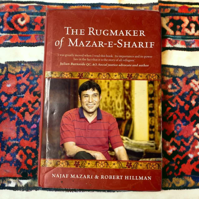 The Rugmaker of Mazar-E-SharIf by Najaf Mazari Hardcover Book Taliban Refugee's