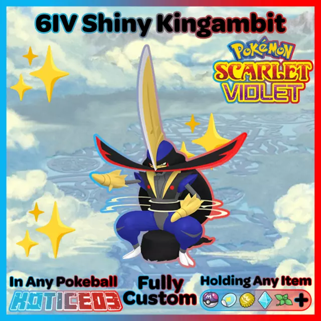 KINGAMBIT ✨SHINY✨/NonShiny 6IV - Pokemon SCARLET and VIOLET Battle Ready  VGC EVs