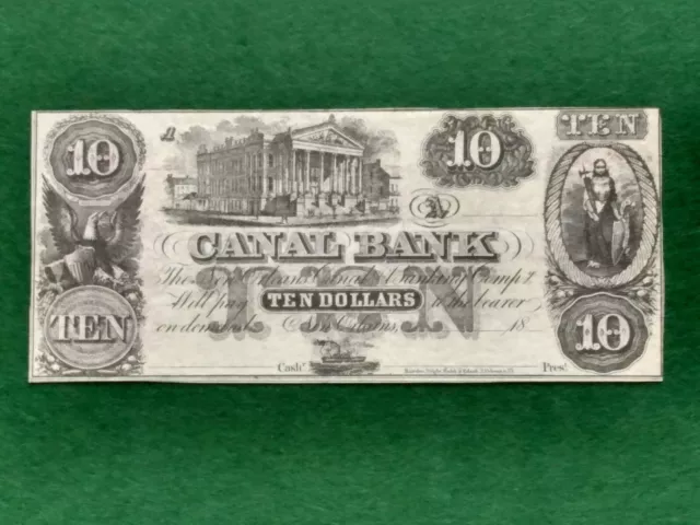 1800's $10 The Canal Bank - New Orleans bank note, crisp uncirculated
