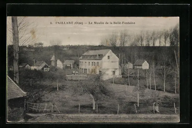 CPA Paillart, Le Moulin de la Belle-Fontaine