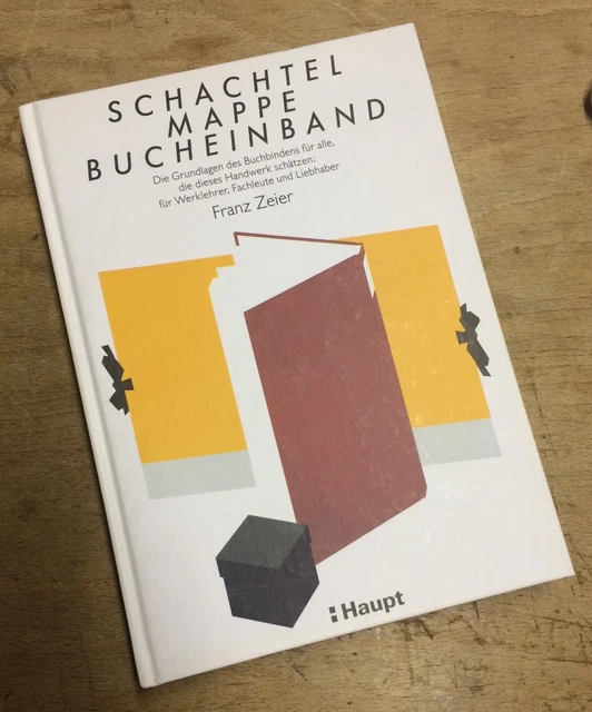 Franz Zeier  ♣ Schachtel, Mappe, Bucheinband  ♣ Haupt Verlag 2010