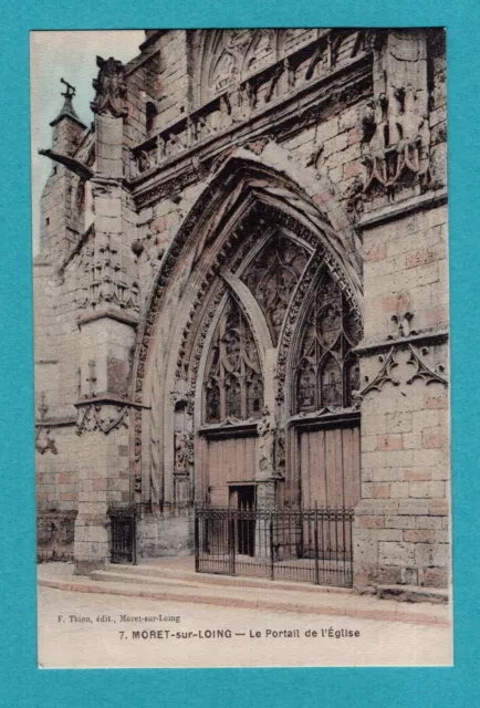 Moret-sur-Loing , Le Portail de l'église  : CPA , Carte Postale ancienne /Nc