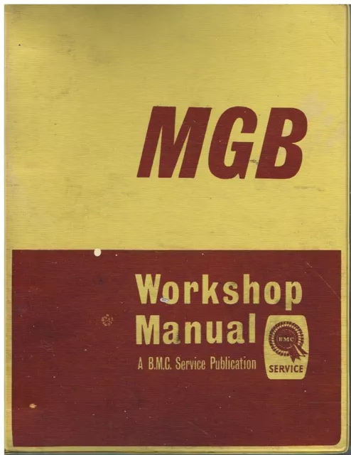 MG MGB ROADSTER MK1 & GT COUPE Mk1 (1962-1964) ORIGINAL FACTORY WORKSHOP MANUAL