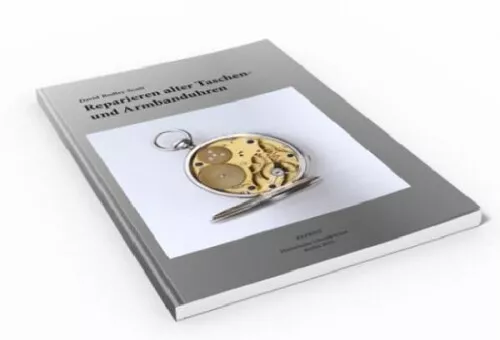 Reparieren alter Taschen- und Armbanduhren|David Bodley-Scott|Broschiertes Buch
