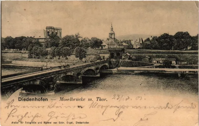 CPA AK DIEDENHOFEN - Moselbrucke m. Thor (454583)