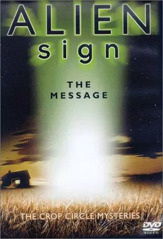 Alien Signs - Message: Crop Circle Mysteries [DVD] [Region 1] [US Import] [NTSC]