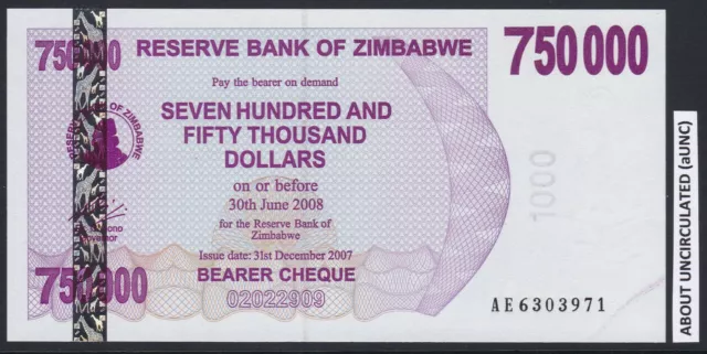 Zimbabwe 750,000 Dollars 2007 Bearer Cheque aUNC | AE-prefix P52 pre-trillion