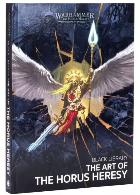 Warhammer The Art Of The Horus Heresy Black Library Hardback Book