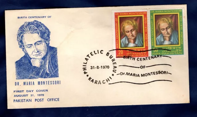 1970 PAKISTAN Birth Centenary of Dr Maria Montessori IN FIRST DAY ENVELOPE