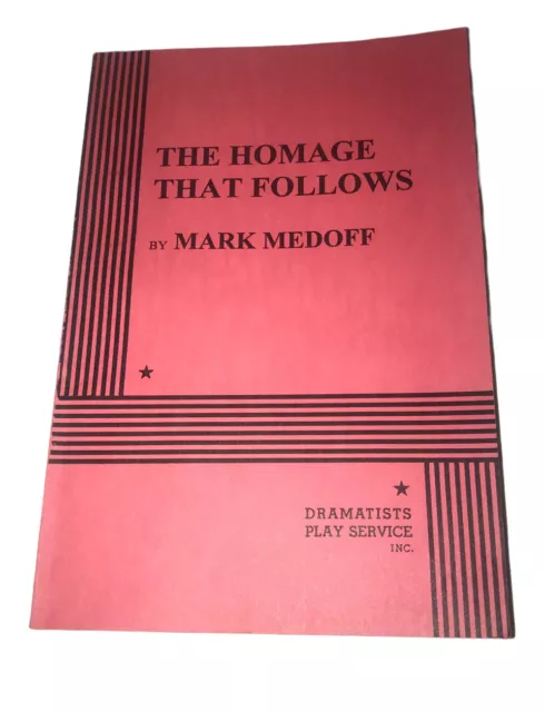 The Homage That Follows Mark Medoff Acting Theatre Dialogue 1995 Play Script Vtg