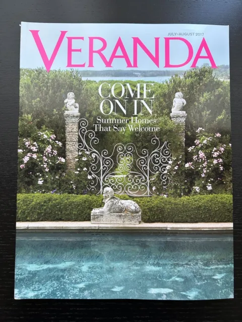 VERANDA Magazine July August 2017 Come On In Summer Homes That Say Welcome