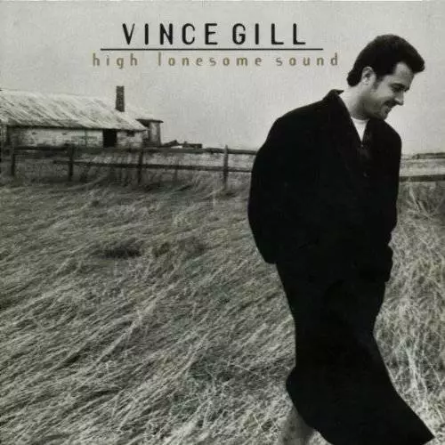 Vince Gill: High Lonesome Sound - Audio CD By Vince Gill - VERY GOOD