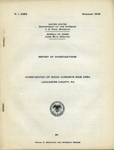 Wood Chromite Mine Lancaster Co Pennsylvania 1948 Bureau Mines Report PA