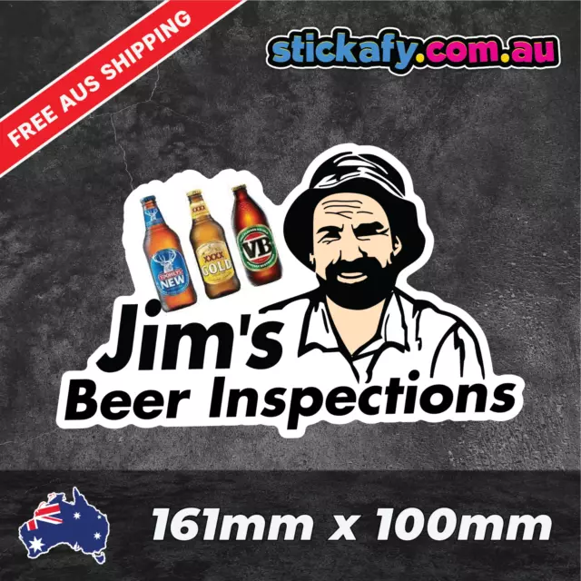 Jims Beer Inspections Sticker Funny Laptop Car Window Bumper 4x4 Decal ute 4wd
