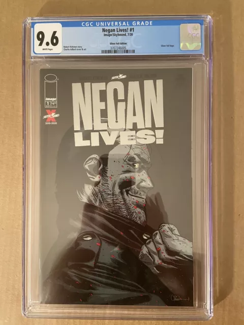 Negan Lives #1 - Cgc 9.6 - Silver Foil Edition - Image Comics - Ships Free