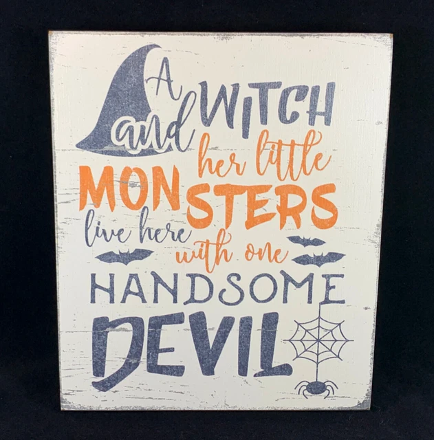 Quill to Paper Sixtrees Halloween Wood Rustic Sign Witch Monster Devil Live Here