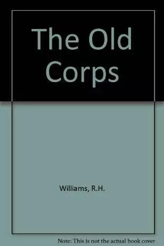 The Old Corps: A Portrait of the US Marine Corps Between the Wars - GOOD