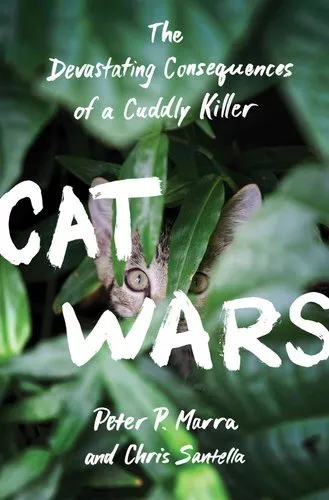 Cat Wars The Devastating Consequences of a Cuddly Killer 9780691167411