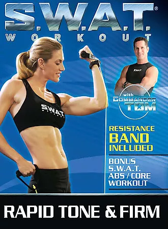 SWAT Workout: Rapid Tone and Firm **RESISTANCE BAND INCLUDED**