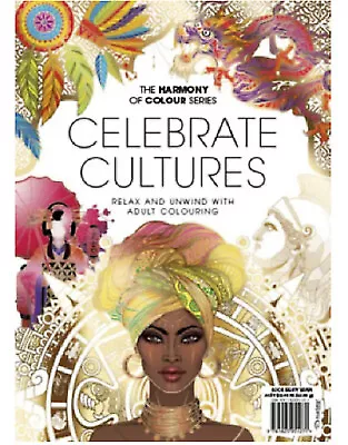 Adult Colouring Book: the Harmony of Colour Series Celebrate Cultures