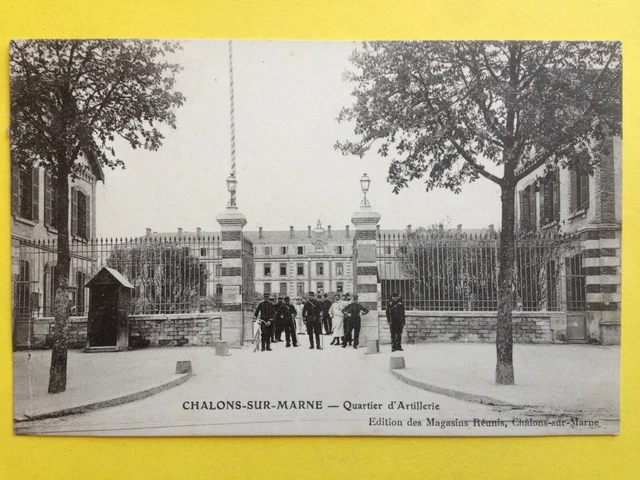 cpa CHÂLONS en CHAMPAGNE (Marne) QUARTIER d'ARTILLERIE Caserne Soldats