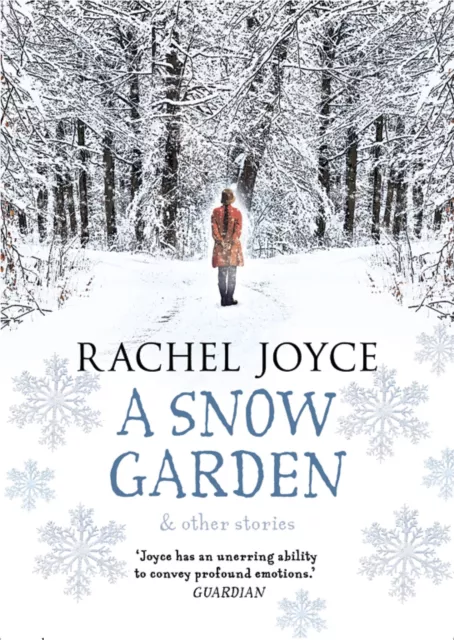 A Snow Garden and Other Stories by Joyce, Rachel