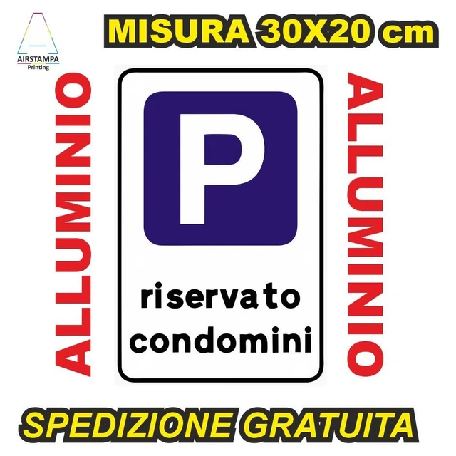 Cartello in alluminio PARCHEGGIO RISERVATO AI CLIENTI Cartello in alluminio PARCHEGGIO RISERVATO AI CLIENTI