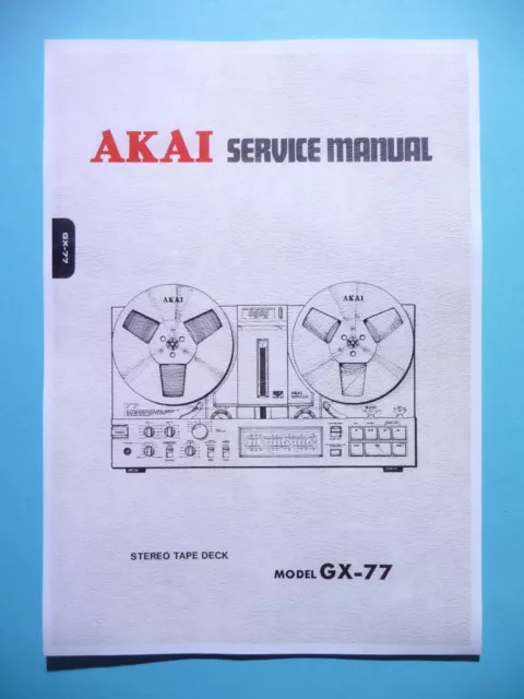 Service Manual-Anleitung für Akai GX-77