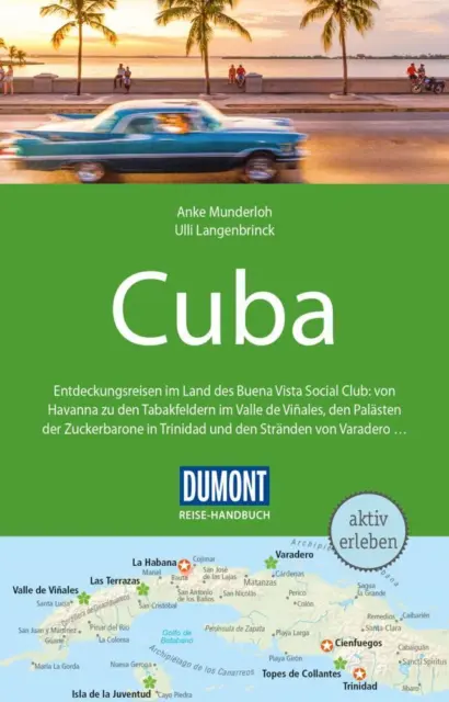 DuMont Reise-Handbuch Reiseführer Cuba - Ulli Langenbrinck / Anke Munderloh