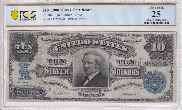 1908 Ten Dollars $10 large size Silver Certificate Fr.304—PCGS 25 Very Fine 2