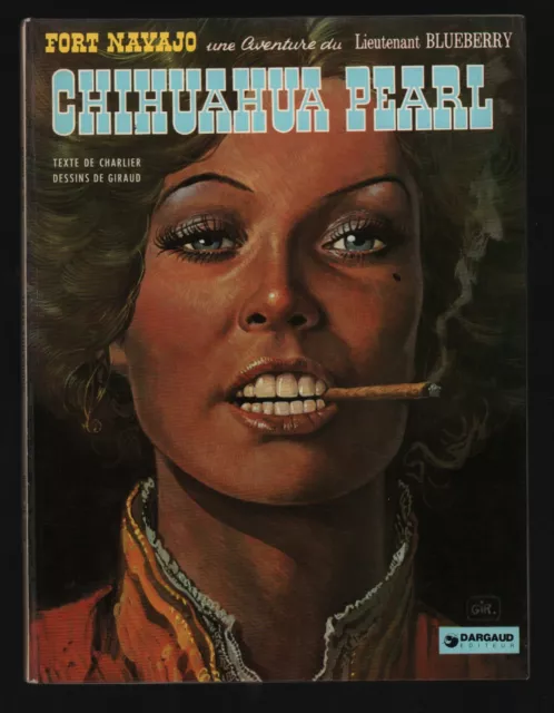 Giraud / Charlier . Blueberry . Chihuahua Pearl . Reedition . 1974 .