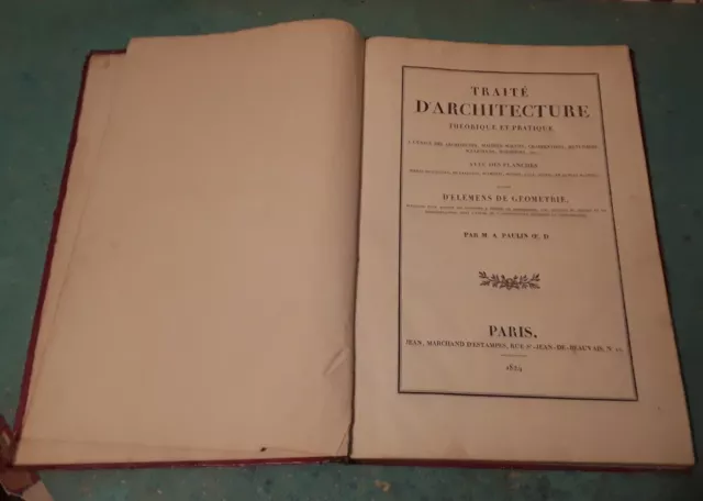 RARE TRAITÉ THÉORIQUE et PRATIQUE D' ARCHITECTURE- Édition Originale 1824 -