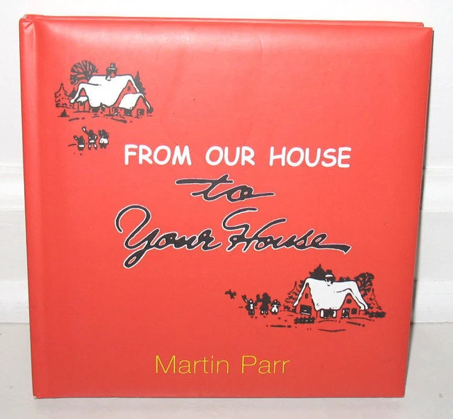 アート・デザイン・音楽 From Our House to Your House Martin Parr