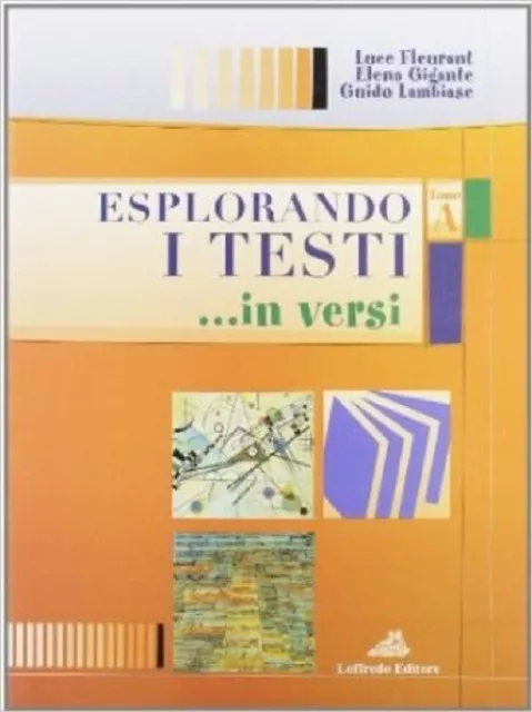 Esplorando i testi vol. unico