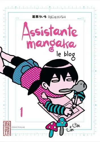 Assistante mangaka le blog, tome 1