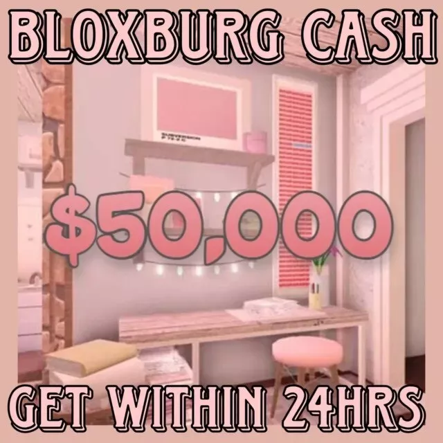 50k Bloxburg Cash Money - LIMITED TIME OFFER - 100% Trusted - Read  Description