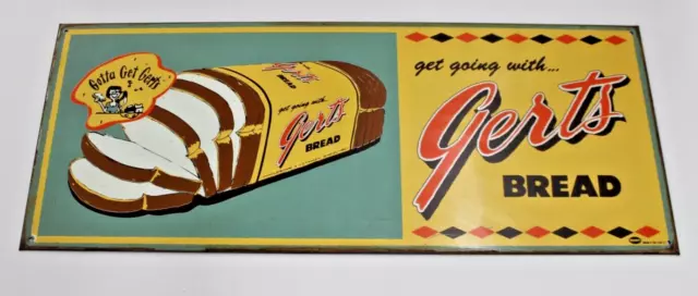 Vintage Gotta get Gert's get going with Gerts Bread Advertising Metal Sign Rare