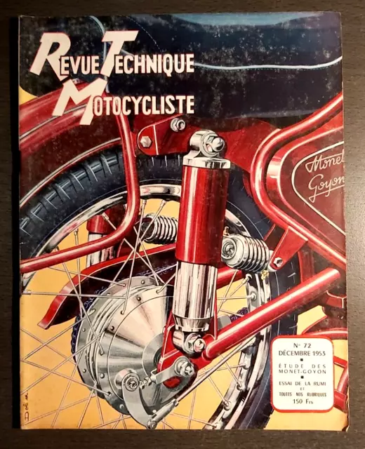 REVUE TECHNIQUE TOURISTIQUE MOTOCYCLISTE n° 72 DECEMBRE 1953 ETUDE MONET GOYON