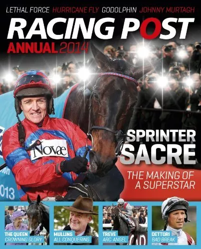 Racing Post Annual 2014 (Annuals 2014) By Nick Pulford