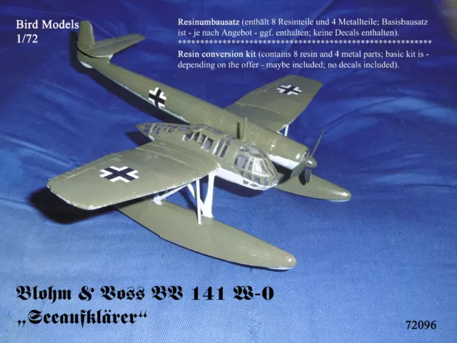 Blohm & Voss BV 141 W-0 "Seeaufklärer"   1/72 Bird Models Umbausatz / Conversion