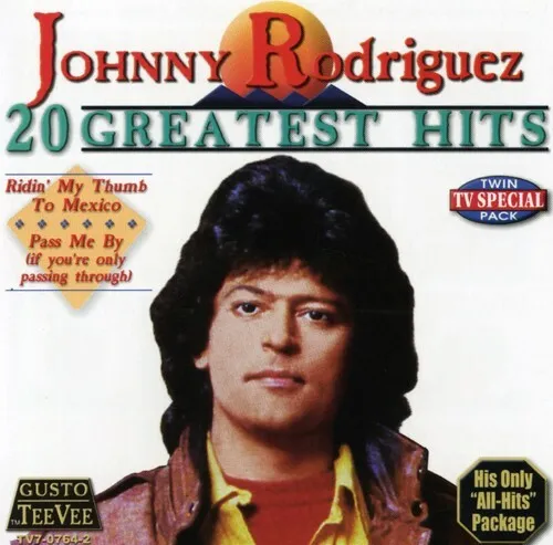 20 Greatest Hits by Johnny Rodriguez (CD, 2008)