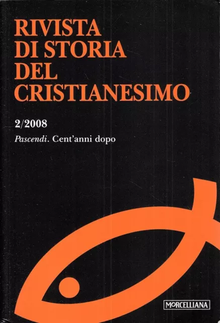 Ls- Rivista Di Storia Del Cristianesimo 2 -- Morcelliana --- 2008 - B - Zts88