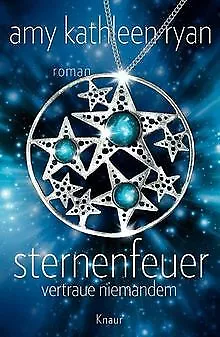 Sternenfeuer: Vertraue Niemandem: Roman von Ryan, A... | Buch | Zustand sehr gut